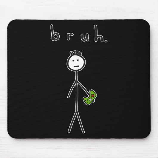 ゲーマーに捧ぐかわいい棒人間デザイン「Bruh Bro Brah」 マウスパッド (正面)