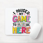 ゲーマーの女の子ここにビデオを見るために私のゲームを一時停止おもしろいした マウスパッド (マウス)