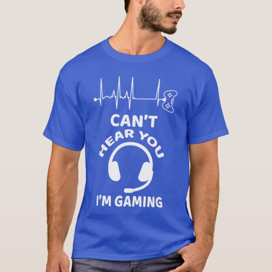 ゲーマーの鼓動 あなたの声は聞こえない ゲーム中の贈り物ビデオ Tシャツ (正面)
