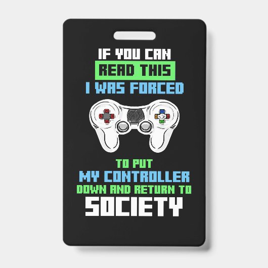 ゲーマーはゲームをコトロールすることを余儀なくされた バッジ (正面)