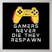 ゲーマーは彼らが呼吸して死ぬことはない ポスター (正面)