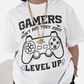 ゲーマーは歳をとるのではなくレベルが上がる ゲーマー愛好家 Tシャツ