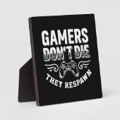 ゲーマーは死なない彼らが呼吸おもしろい、ビデオゲーム フォトプラーク (正面)
