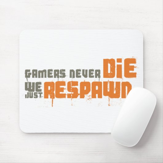 ゲーマーは決して私達ちょうどRespawn死にません マウスパッド (マウス)