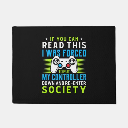 ゲーマーは私のコントローラーを置くことを強制された ドアマット (正面)