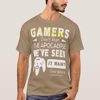 ゲーマーは黙示録を恐れない Tシャツ