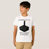 ゲーマーは...ジョイスティックでする Tシャツ (正面フル)