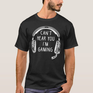 ゲーマーへの面白いギフト ヘッドセット「ゲーム中だから聞こえないよ」B Tシャツ