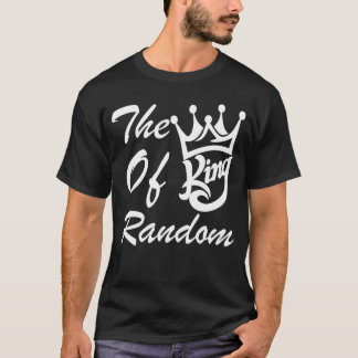 ゲーマーへの面白いギフト ランダムゲーミングの王様 fr tシャツ