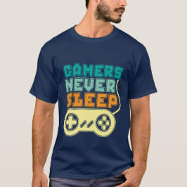 ゲーマーカッコいいTシャツゲーマーは決して眠らない Tシャツ
