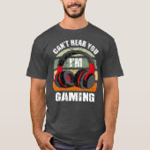 ゲーマーギフトヘッドセッおもしろいトがImゲームを聞き取れない Tシャツ (正面)