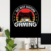 ゲーマーギフト |ゲームを邪魔しない ポスター (ホームオフィス)