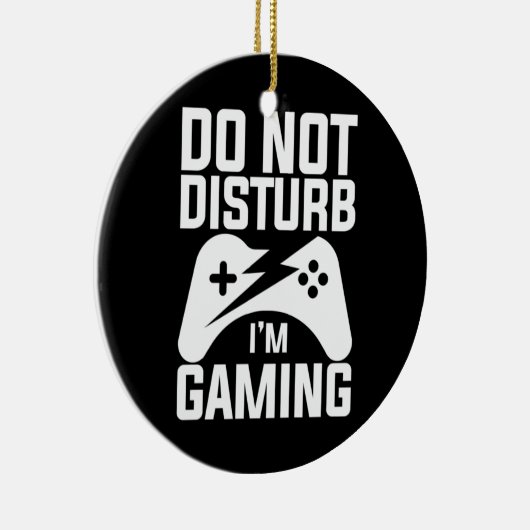 ゲーマーギフト |ゲーム中の邪魔をしない セラミックオーナメント (右)