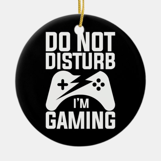ゲーマーギフト |ゲーム中の邪魔をしない セラミックオーナメント (正面)