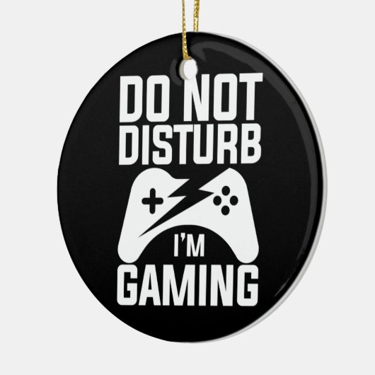 ゲーマーギフト |ゲーム中の邪魔をしない セラミックオーナメント (左)