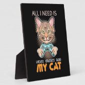 ゲーマーギフト |ビデオゲームと猫が必要 フォトプラーク (側面)