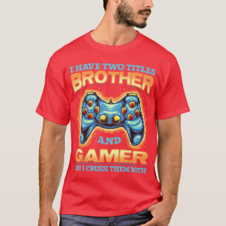 ゲーマーギフト I Havewoitles 兄弟 ゲーマー ゲーム Tシャツ
