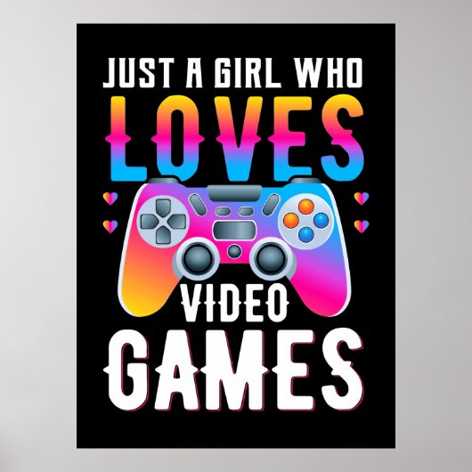 ゲーマーギフト | Just A Girl Love A Video Games ポスター (正面)
