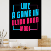 ゲーマーギフト | Ultra懸命モードでのゲームのライフ ポスター (キッチン)