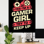ゲーマーギフト |Yes私はゲーマー・ガール ポスター (ホームオフィス)