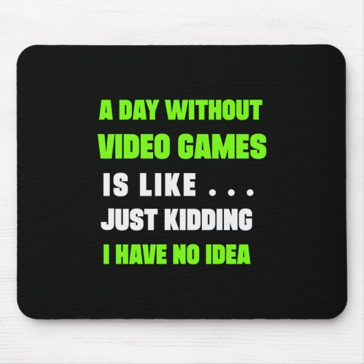 ゲーマーギフトA日Without Video Gamer マウスパッド (正面)