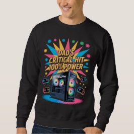 ゲーマーパパTシャツ パパのクリティカルヒット100%パワー スウェットシャツ