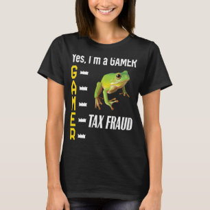 ゲーマーミームコミットタックス詐欺カエル風変わり奇妙な仕様 Tシャツ