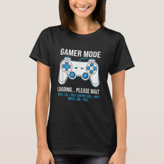 ゲーマーモードロード中 コーヒーフューエルゲーミングデザイン Tシャツ