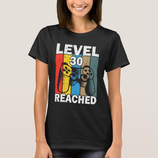 ゲーマーレベル30が30歳の誕生日に達した Tシャツ (正面)