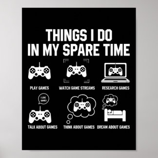 ゲーマー向けの余暇にやる6つのことTシャツ ギ ポスター