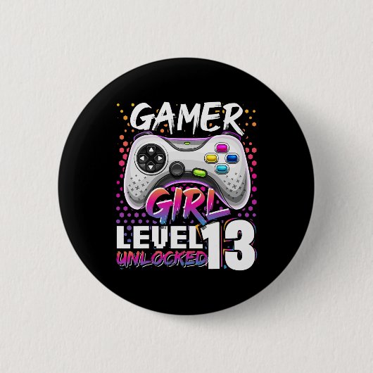 ゲーマー女子レベル13アンロックビデオゲーム13歳の誕生日 缶バッジ (正面)
