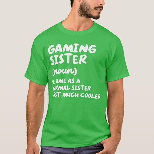 ゲーマー姉妹の定義が面白い!ビデオゲーム好きに贈るギフト Tシャツ (正面)