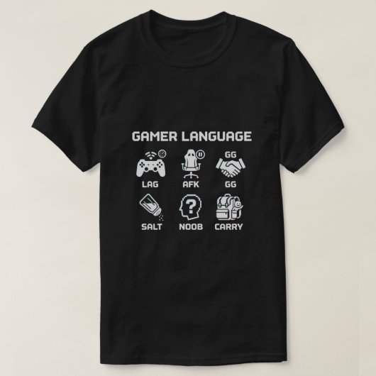 ゲーマー用語集 楽しいゲーミングスラング Tシャツ (デザイン正面)