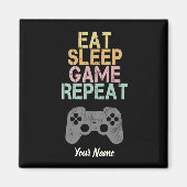 ゲーマー食べのスリープゲームリピートことわざギフト マグネット (正面)