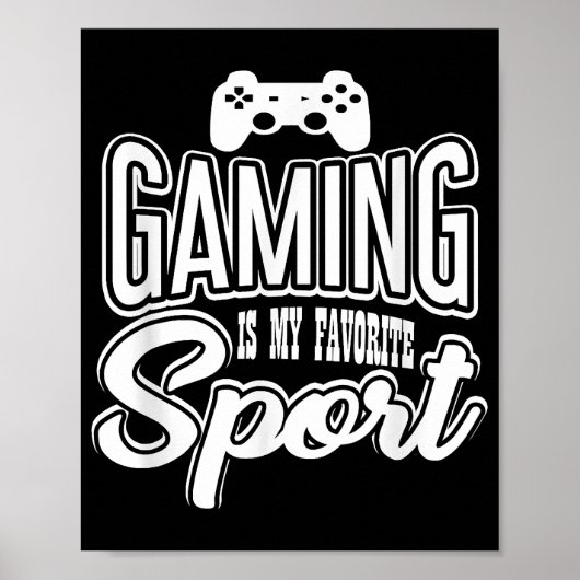 ゲーマー – ゲームは私のスポお気に入りのート ポスター (正面)