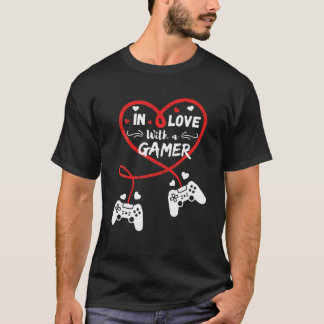 ゲーマー・バレンタイン・ゲームの恋人に恋をして Tシャツ