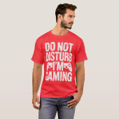 ゲーマー ビデオゲーム コントローラー 邪魔しないで ゲーム中 Tシャツ (正面フル)
