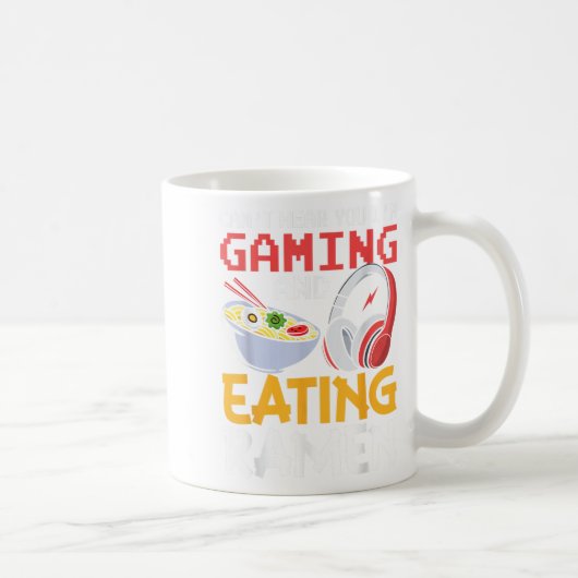 ゲーミング中+ラーメン食べ中につき声が聞こえない面白グッズ コーヒーマグカップ (右)