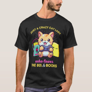 ゲーミング本と80年代が大好きな猫好き女子 Tシャツ