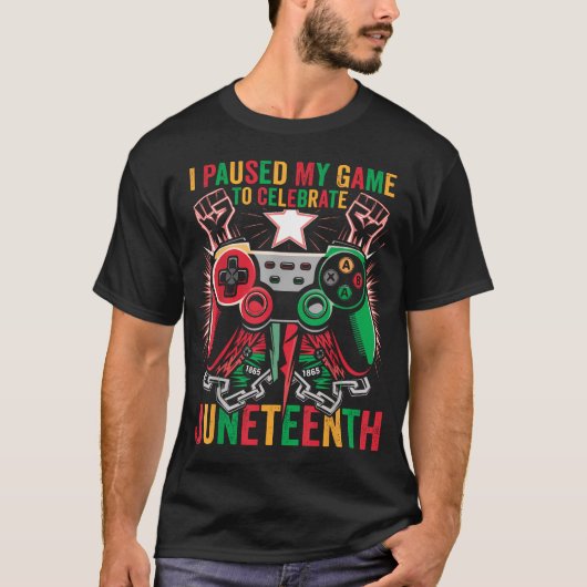 ゲーミング Junenth を祝してゲームを一時停止しました Tシャツ (正面)