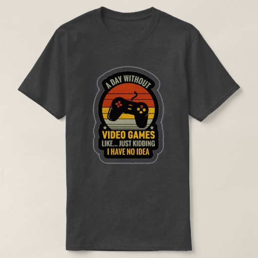 ゲームあなたの脳を腐らせる40 Tシャツ (デザイン正面)