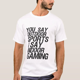 ゲームおもしろいの室内ゲームと言うゲーマーのユーモアTシャツ Tシャツ