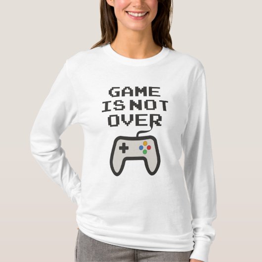 ゲームが終了していない Tシャツ (正面)