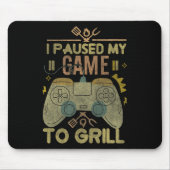 ゲームと喫煙私はゲームを一時停止してガミンをグリル マウスパッド (正面)