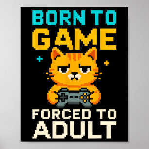 ゲームに生まれ、ゲーム好きに育てられたピクセルゲーマー猫 ポスター