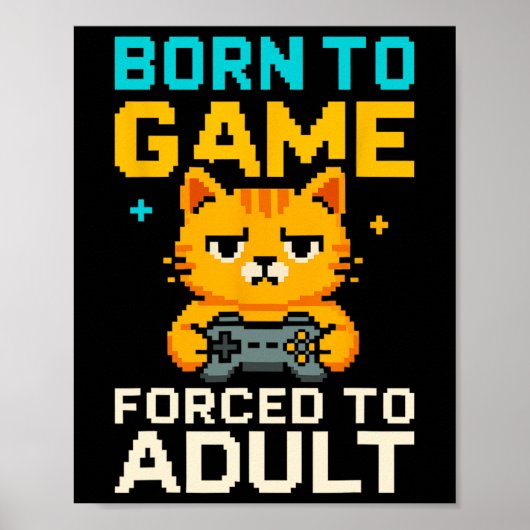 ゲームに生まれ、ゲーム好きに育てられたピクセルゲーマー猫 ポスター (正面)