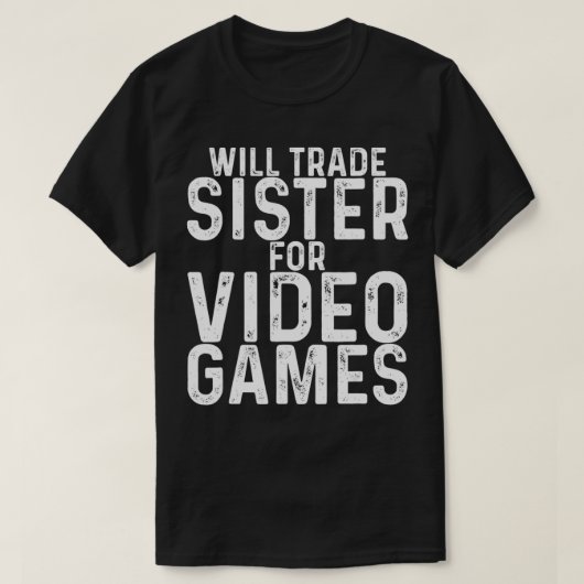 ゲームのために妹を交換する Tシャツ (デザイン正面)