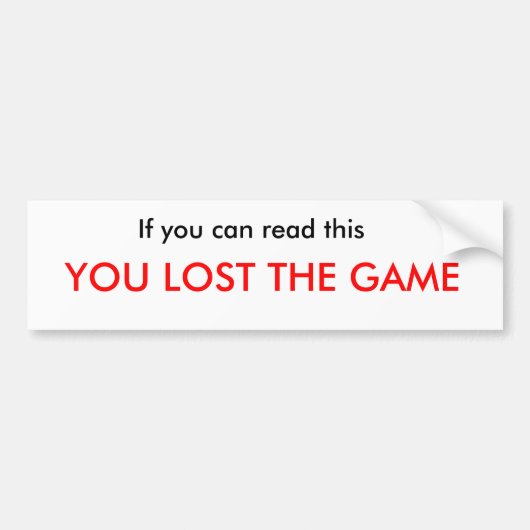 ゲームの損失 バンパーステッカー (正面)