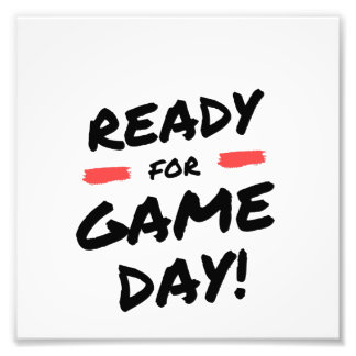 ゲームの日の準備ができている フォトプリント