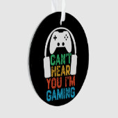 ゲームをしているのが聞こえない オーナメント (正面)